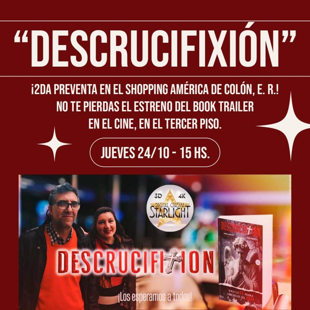 Proyección del “Booktrailer” de “DESCRUCIFIXION”