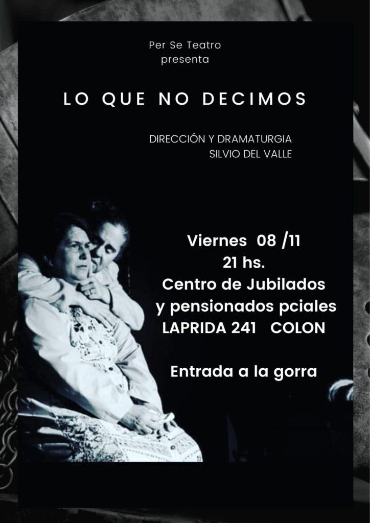 Per se Teatro presenta: “Lo que no decimos”